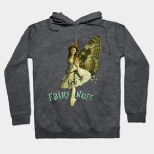 Fairy Nuff Hoodie